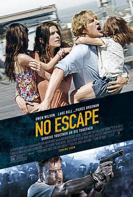 爱妻艺《无处可逃 No Escape》免费在线观看