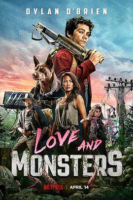 电影《爱与怪物 Love and Monsters》完整版在线免费观看