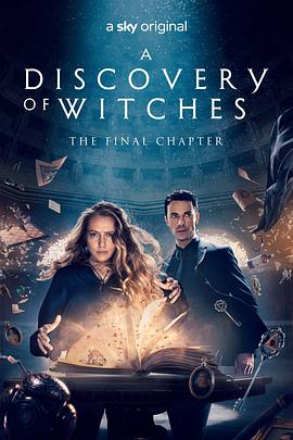 爱妻艺《发现女巫 第三季 A Discovery of Witches Season 3》免费在线观看