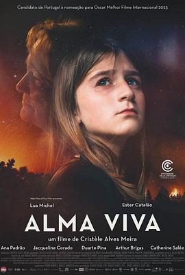 爱妻艺《活着的灵魂 Alma Viva》免费在线观看