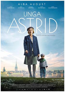 爱妻艺《关于阿斯特丽德 Unga Astrid》免费在线观看