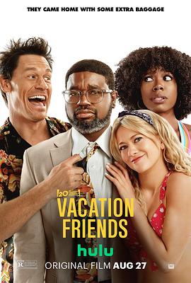 爱妻艺《度假伙伴 Vacation Friends》免费在线观看