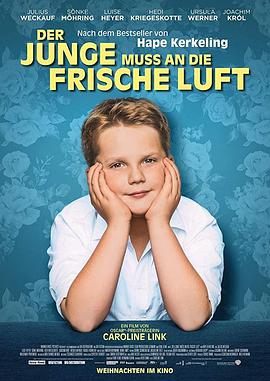 爱妻艺《这个男孩必须被释放 Der Junge muss an die frische Luft》免费在线观看