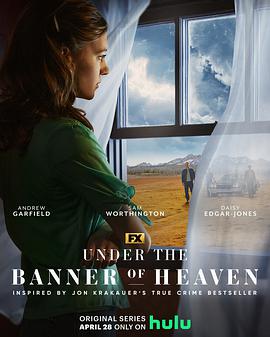 爱妻艺《天堂旗帜下 Under the Banner of Heaven》免费在线观看