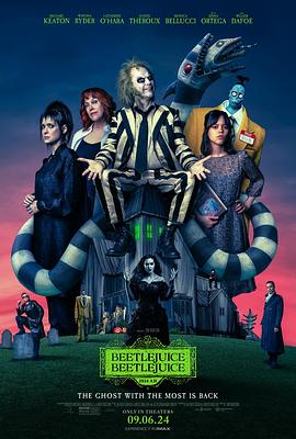 爱妻艺《怪奇大法师 Beetlejuice Beetlejuice》免费在线观看