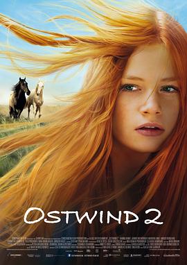 爱妻艺《骏马奥斯温2 Ostwind 2》免费在线观看