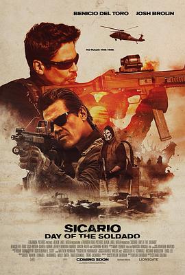 爱妻艺《边境杀手2：边境战士 Sicario: Day of the Soldado》免费在线观看