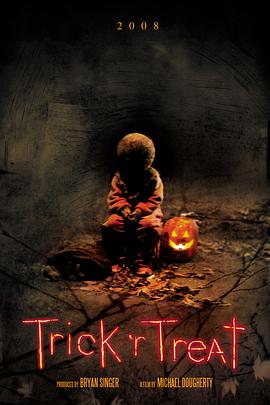 爱妻艺《别惹小孩 Trick 'r Treat》免费在线观看