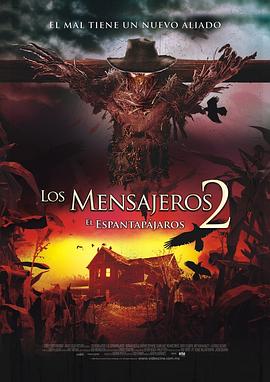 爱妻艺《鬼使神差2 Messengers 2: The Scarecrow》免费在线观看