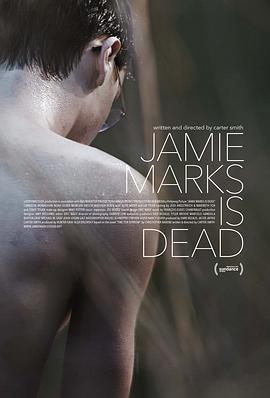 爱妻艺《死后的关怀 Jamie Marks Is Dead》免费在线观看